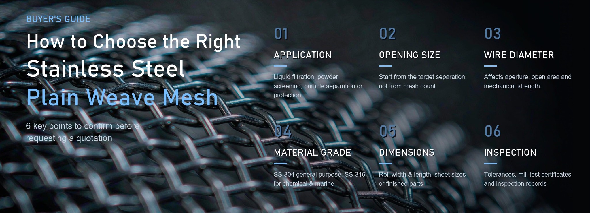 Plain weave stainless steel filter mesh for liquid filtration, particle separation and industrial process filtration.